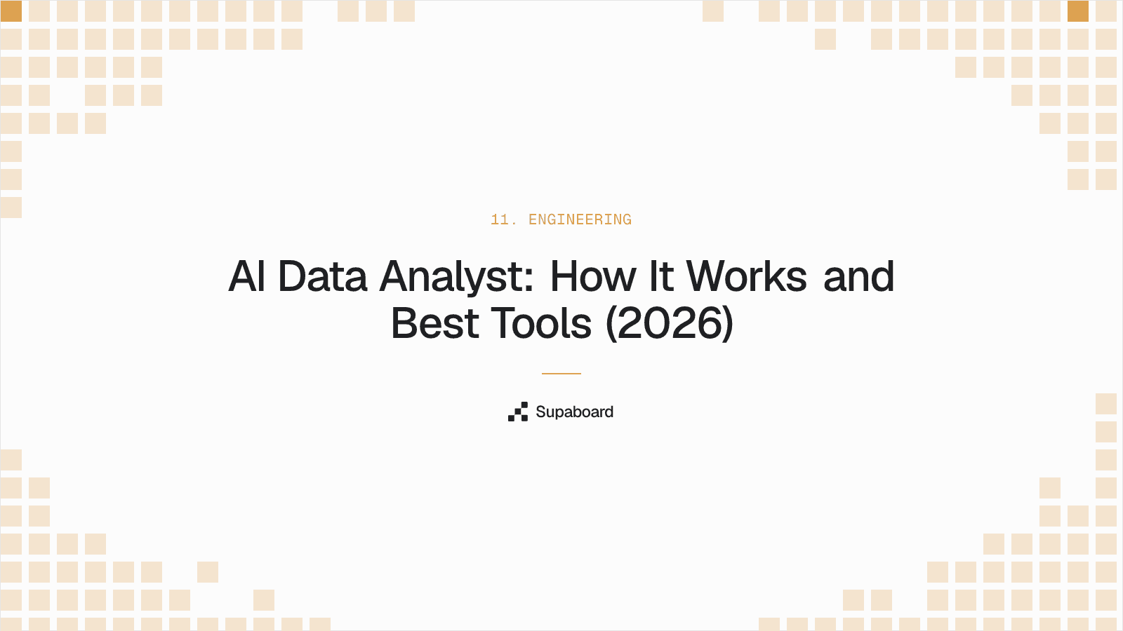 "AI Data Analyst: How It Works and Best Tools (2026)" — Supaboard blog cover