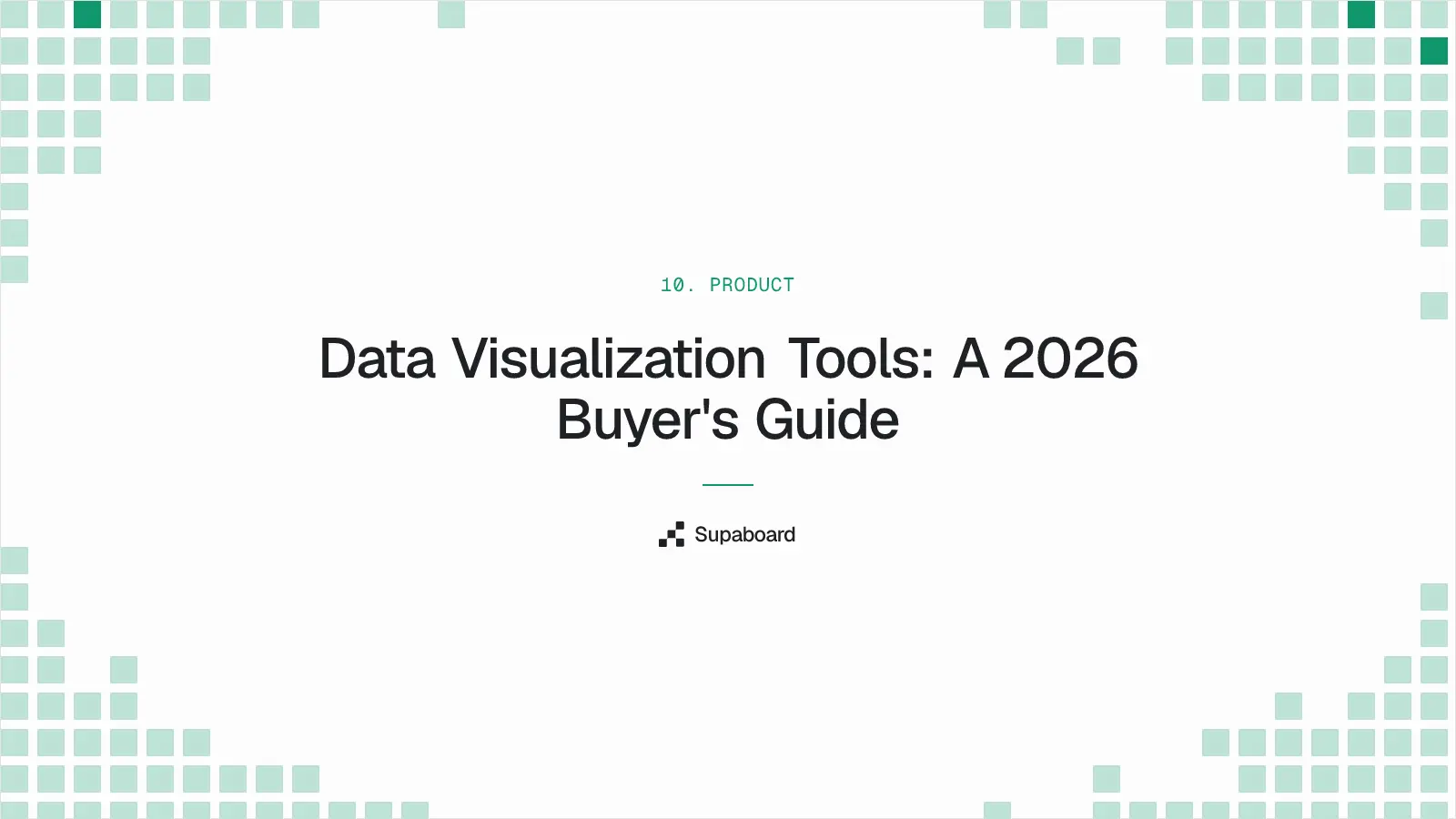 "Data Visualization Tools: A 2026 Buyer's Guide" — Supaboard blog cover