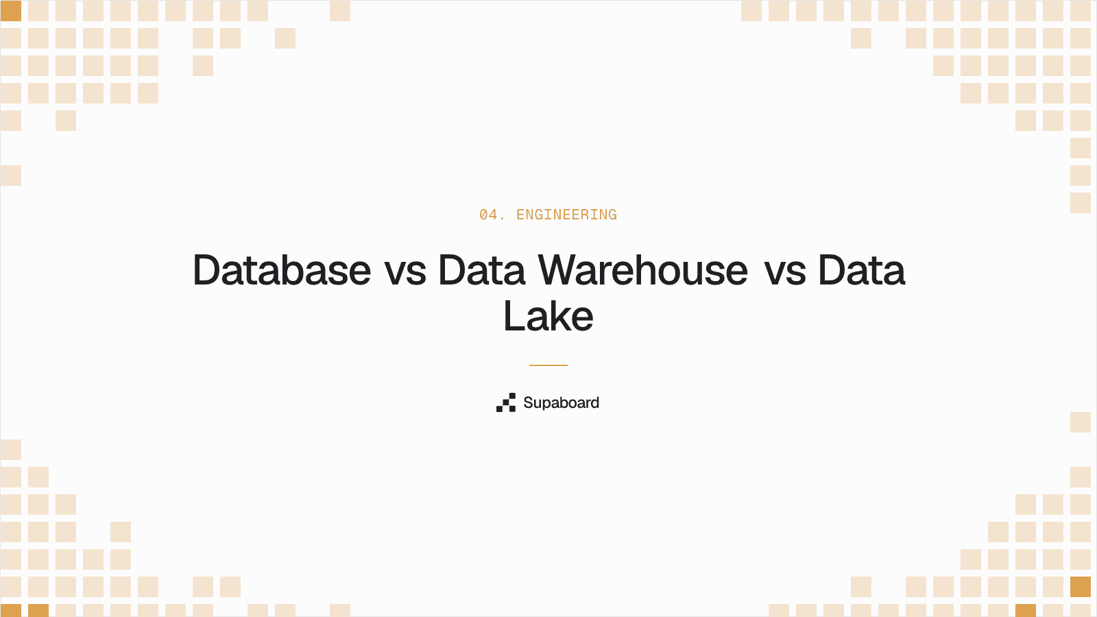 "Database vs Data Warehouse vs Data Lake" — Supaboard blog cover