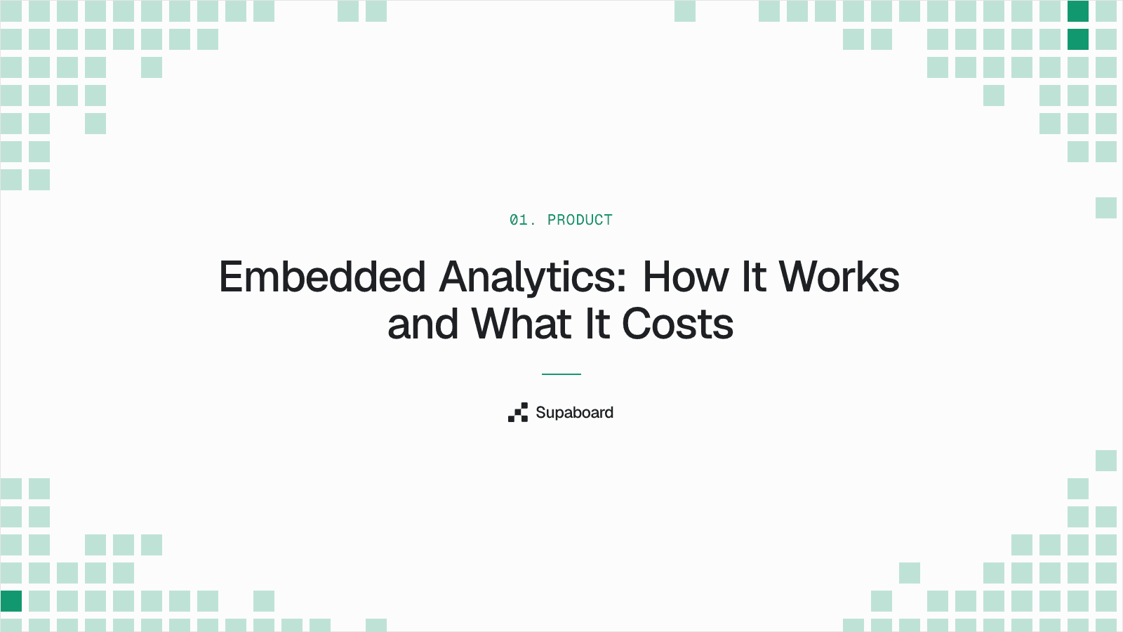 "Embedded Analytics: How It Works and What It Costs" — Supaboard blog cover
