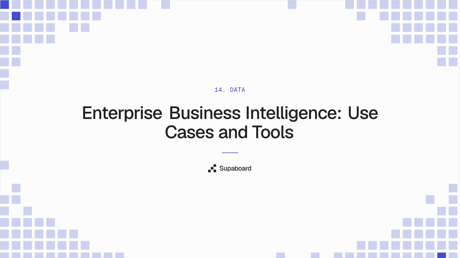 "Enterprise Business Intelligence: Use Cases and Tools" — Supaboard blog cover