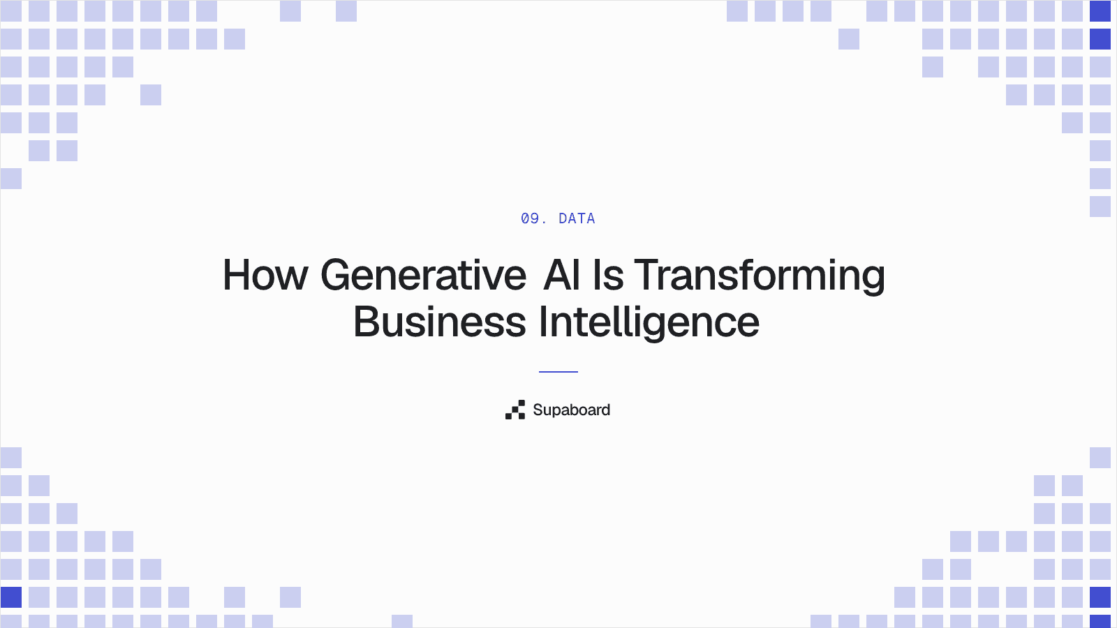 "How Generative AI Is Transforming Business Intelligence" — Supaboard blog cover