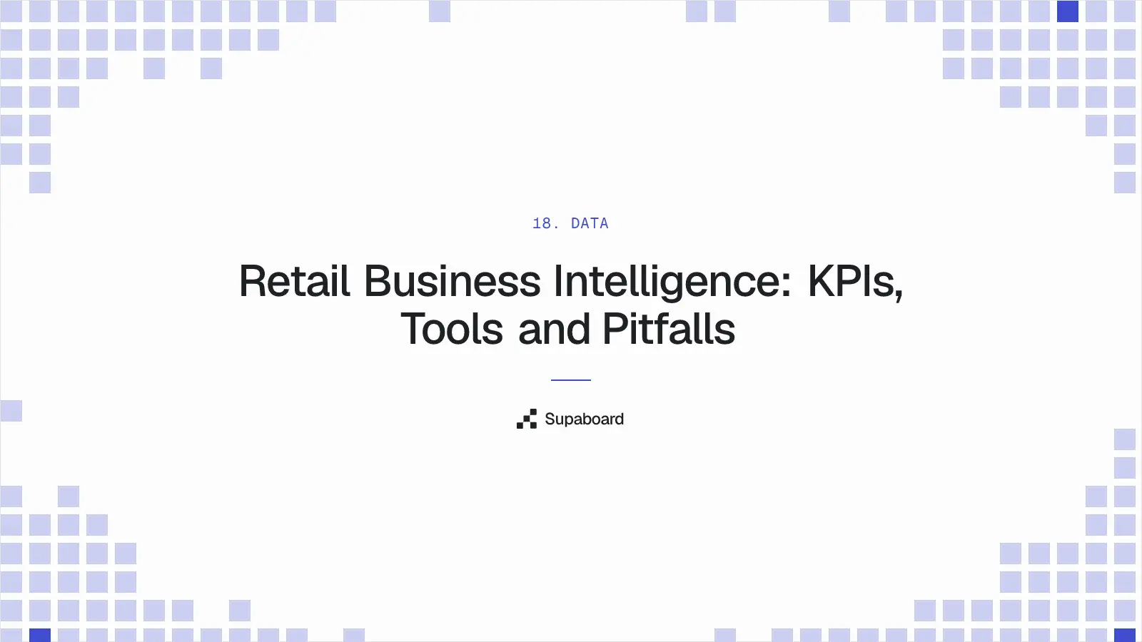 "Retail Business Intelligence: KPIs, Tools and Pitfalls" — Supaboard blog cover
