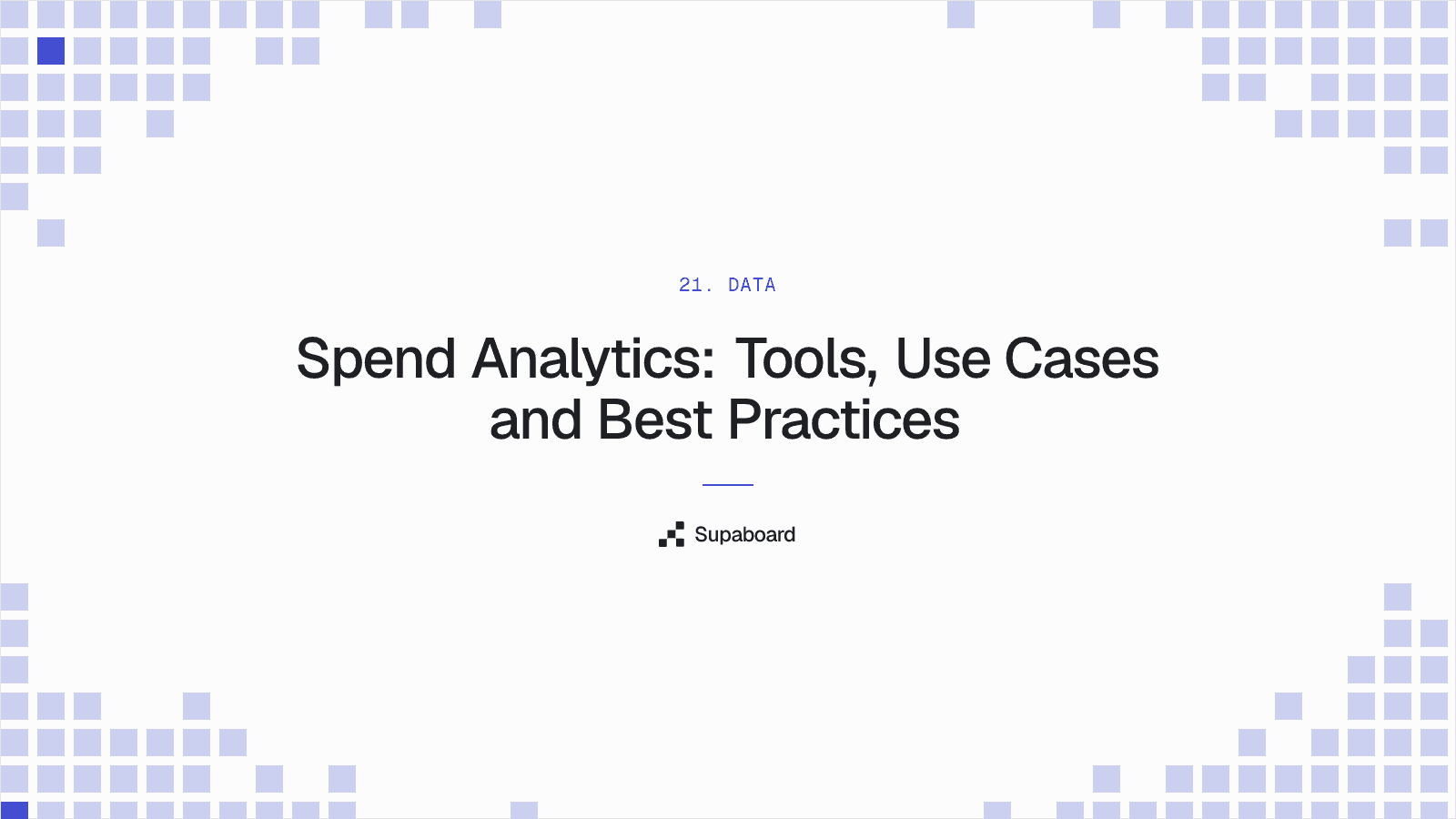 "Spend Analytics: Tools, Use Cases and Best Practices" — Supaboard blog cover
